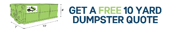 10 Yard Dumpster Rental Quote, Get Your Free Quote